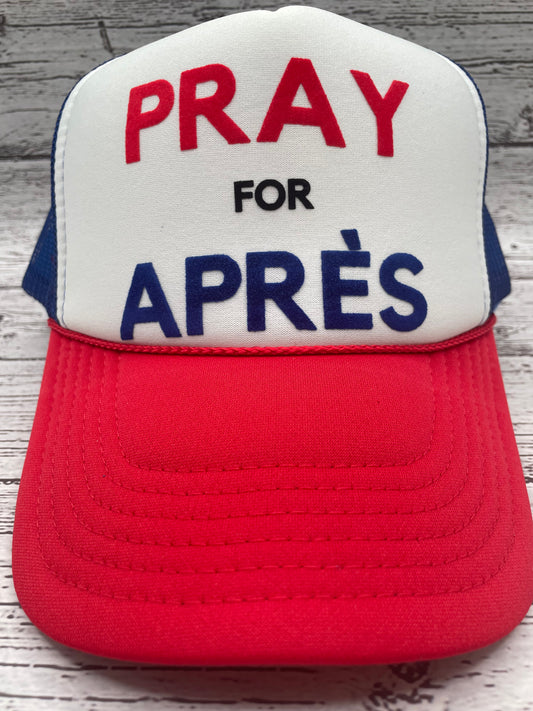 Pray for Apres